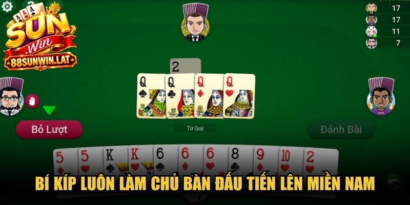 Bí kíp luôn làm chủ bàn đấu Tiến lên miền Nam