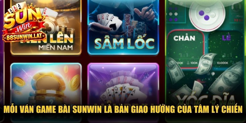 Mỗi ván game bài Sunwin là bản giao hưởng của tâm lý chiến