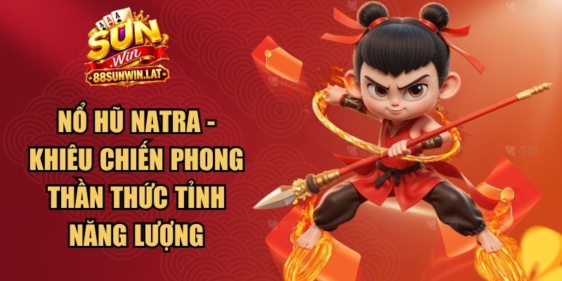Nổ Hũ Natra