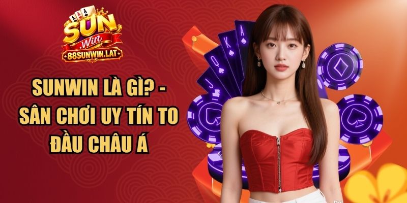 Sunwin Là Gì